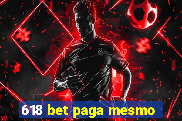 618 bet paga mesmo